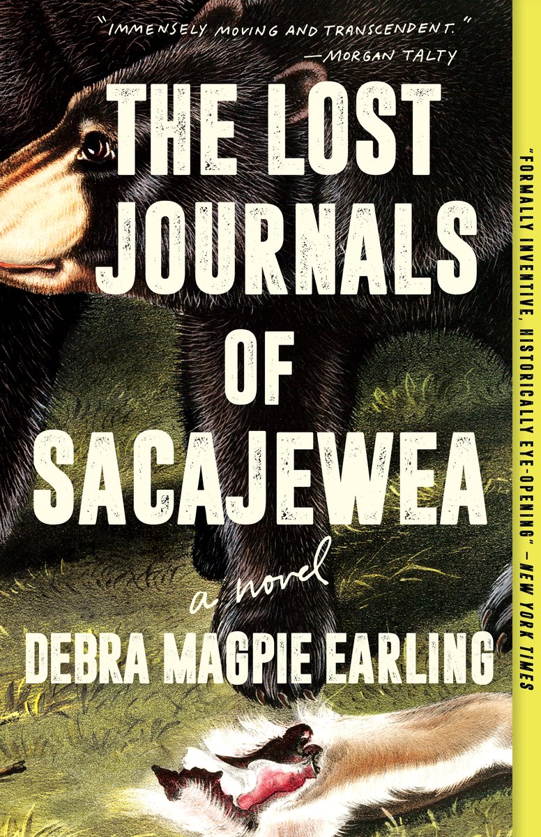 The Lost Journals of Sacajewea by Debra Magpie Earling. An illustrated bear stands before some an animal carcass of some nature, looking away, all behind large white title text.