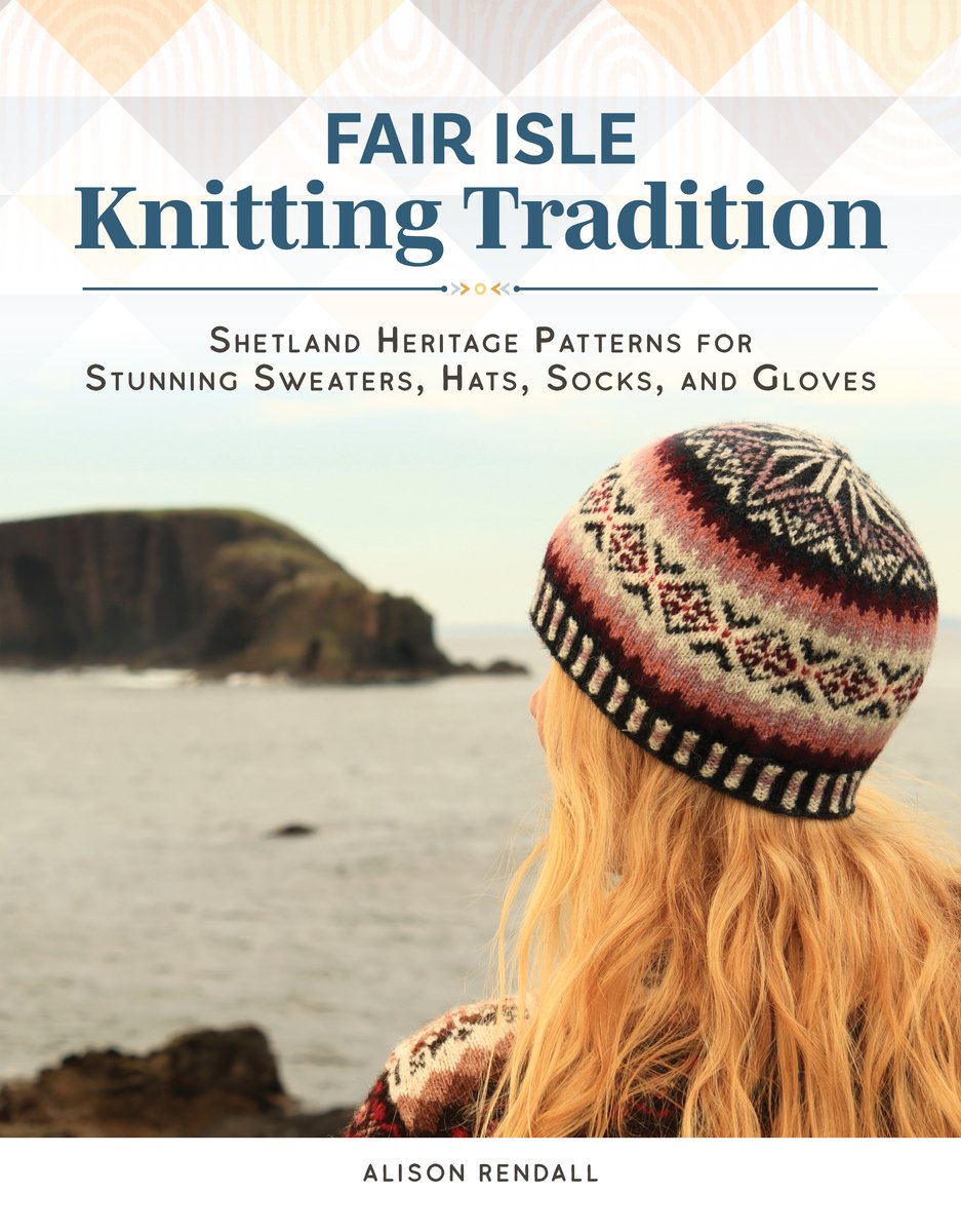 Fair Isle Knitting Tradition a book by Alison Rendall - Bookshop.org US