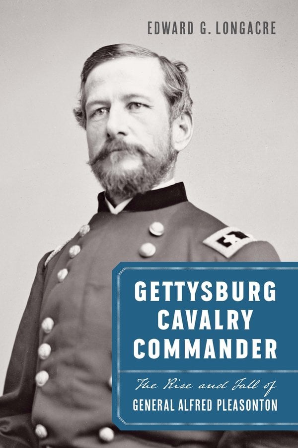 Gettysburg Cavalry Commander by Edward G. Longacre