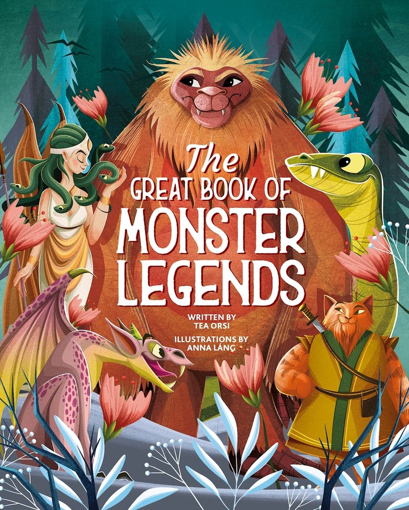 Cover of The Great Book of Monster Legends: Stories and Myths from around the World