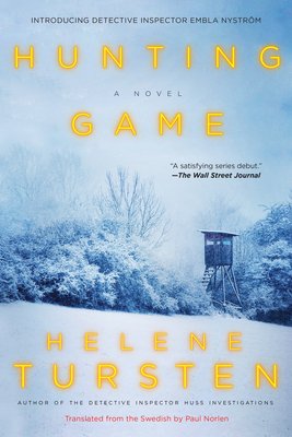 Hunting Game by Helene Tursten and Paul Norlen's book cover features a snowy landscape.