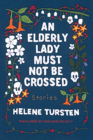 An Elderly Lady Must Not Be Crossed bookcover