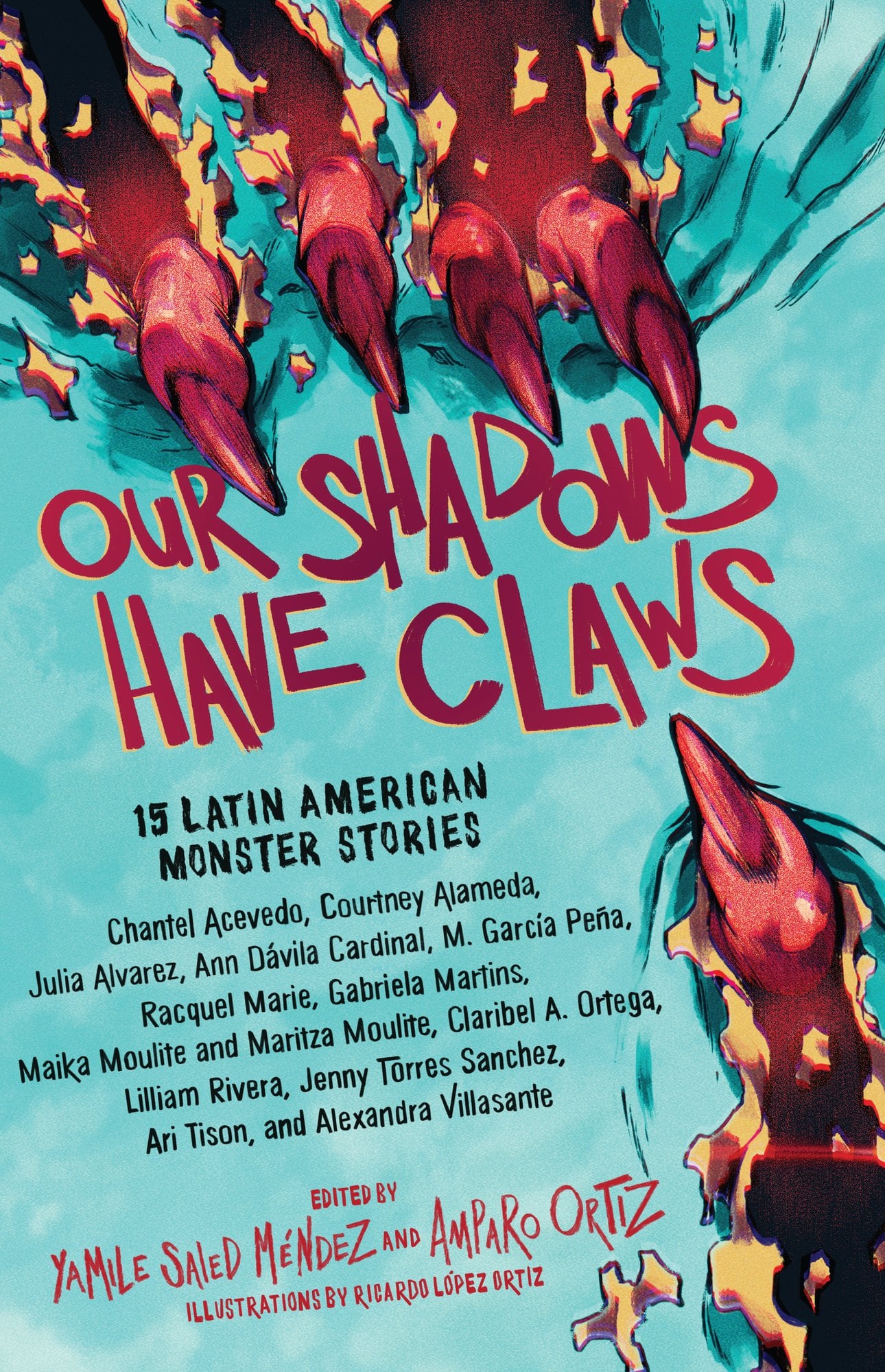Our Shadows Have Claws edited by Yamile Saled Méndez and Amparo Ortiz, a Hispanic horror book cover depicting a red hand with long nails ripping through blue fabric.