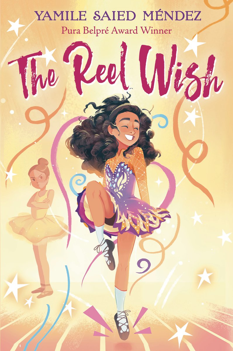 Book cover of The Reel Wish by Yamile Saied Méndez, featuring a brown-skinned child with long, curly dark hair in a purple Irish step dance costume leaping with joy as another child looks angrily at them from the background.