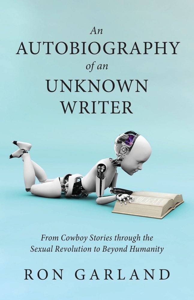 An Autobiography of an Unknown Writer a book by Ron Garland - Bookshop ...