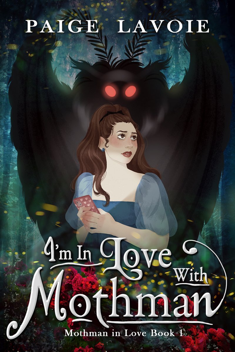 Cover of Paige Lavoie's novel I'm in Love with Mothman depicting a woman holding a cellphone with Mothman looming in the background