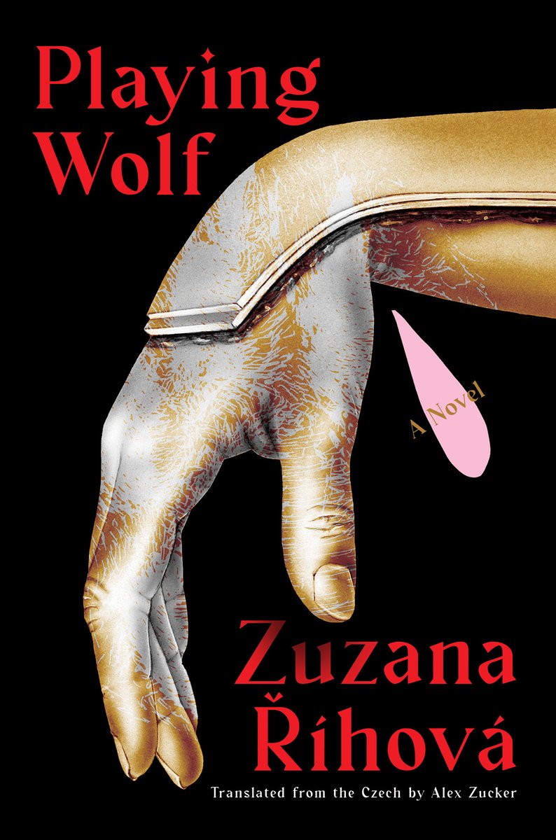 The book cover of Playing Wolf by Zuzana Ríhová. The title and author text are in red at the top and bottom, the background is pitch black. In the center is a rusted metal hand held out limp.