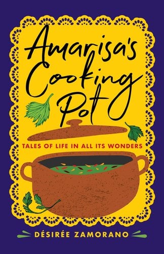 Cover of Amarisa's Cooking Pot: Tales of Life in All Its Wonders