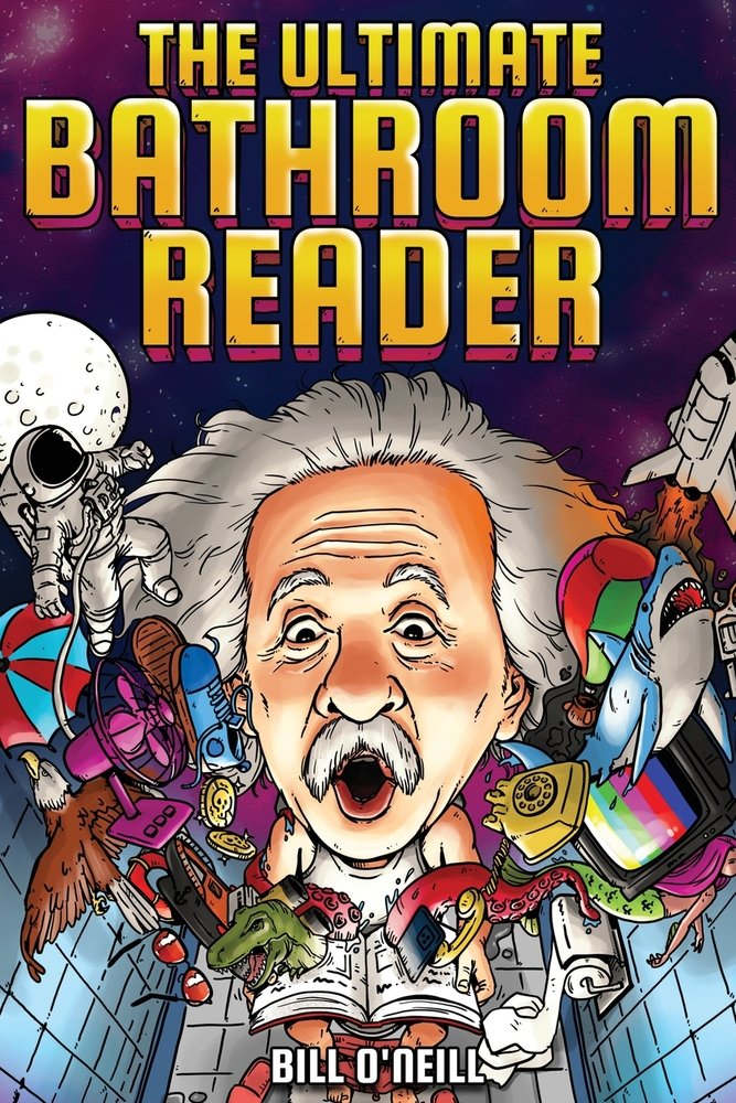 The Ultimate Bathroom Reader a book by Bill O'Neill - Bookshop.org US