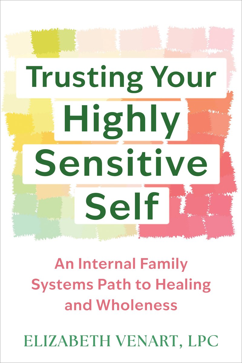 Trusting Your Highly Sensitive Self a book by Elizabeth Venart Med ...