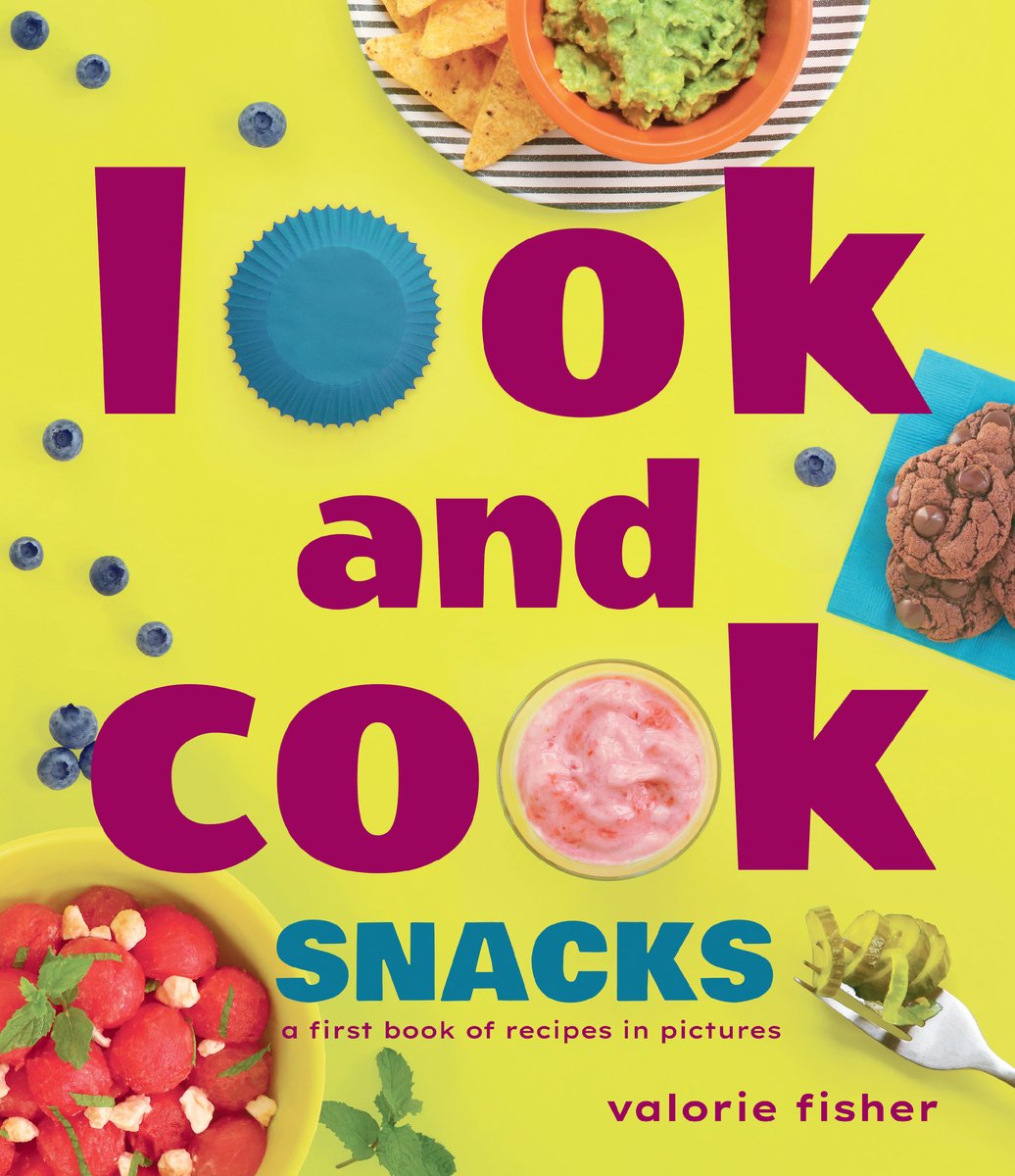 Look and Cook Snacks a book by Valorie Fisher - Bookshop.org US