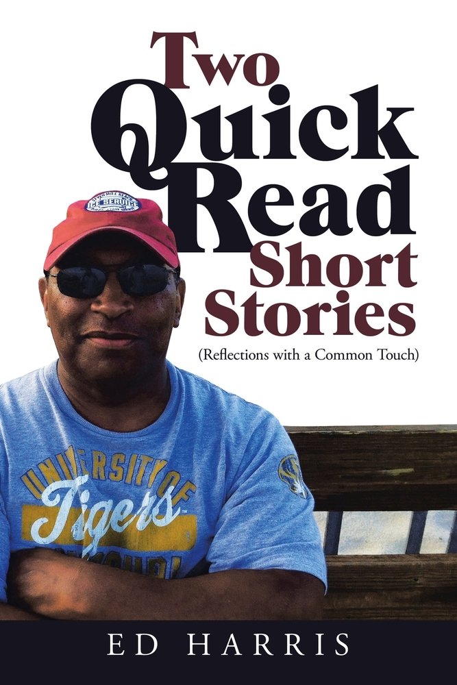 Two Quick Read Short Stories a book by Ed Harris - Bookshop.org US