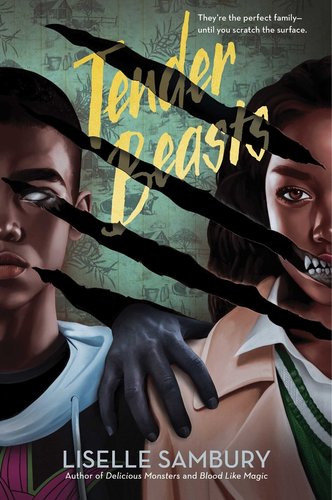 Book cover for "Tender Beasts" by Liselle Sambury.