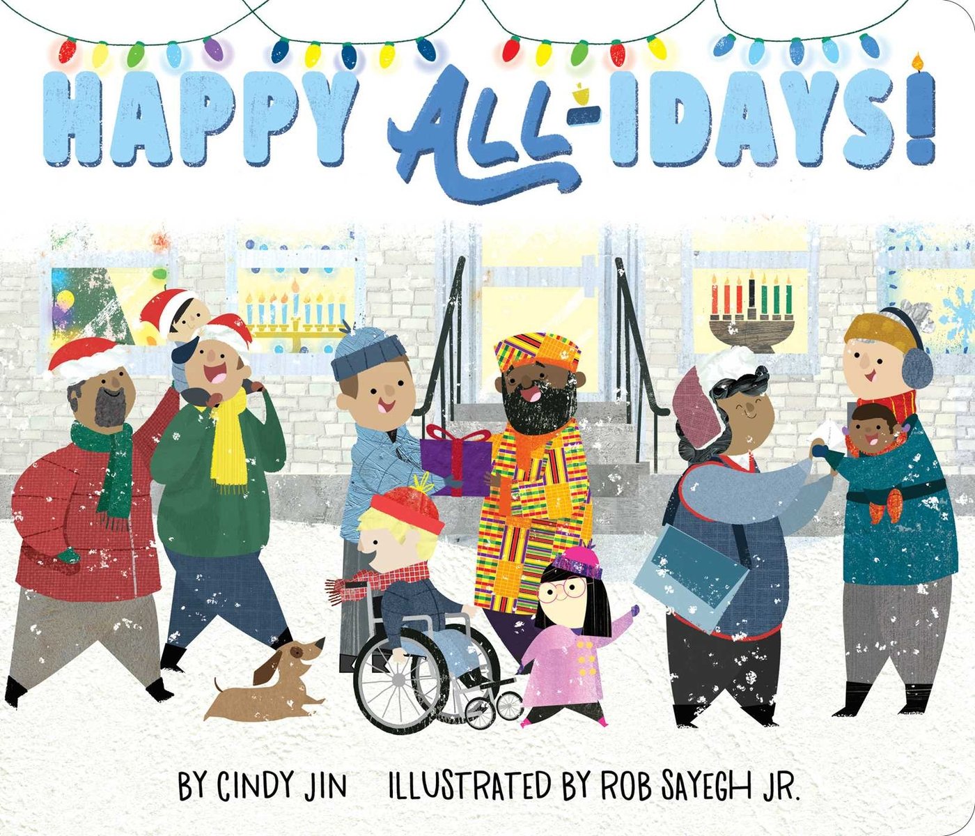 Happy All-Idays! By Cindy Jin, illustrated by Rob Sayegh Jr. cover. This image shows a diverse group of people in front of a staircase in winter weather.
