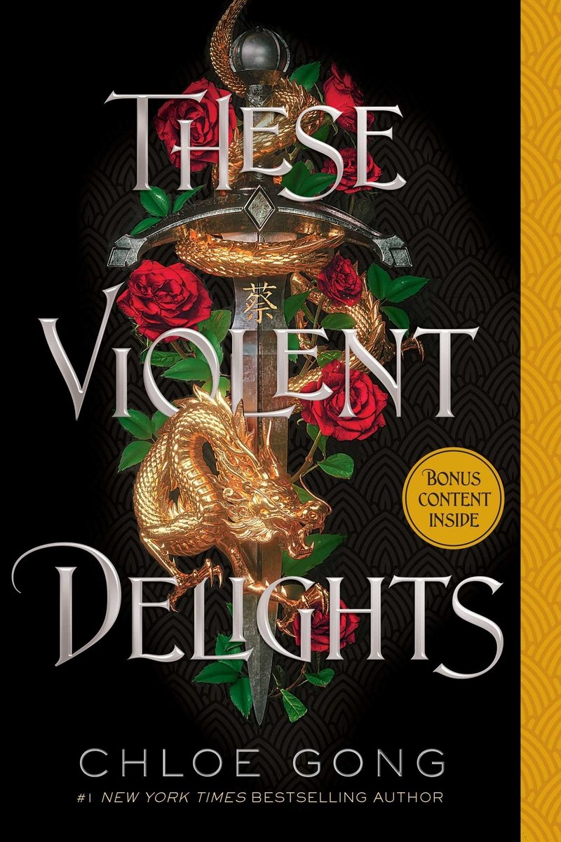 These Violent Delights by Chloe Gong, a fiction book cover featuring a dark background with golden Chinese-style dragon, roses, and phoenix illustrations intertwined on a dagger, with the title in bold white letters at the center.