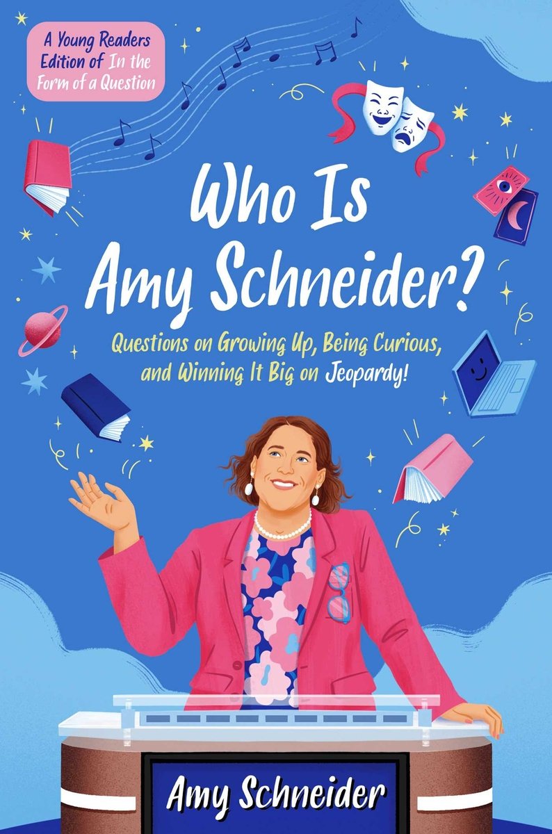 Book cover of Who Is Amy Schneider? Questions on Growing Up, Being Curious, and Winning It Big on Jeopardy! by Amy Schneider, featuring a smiling light-skinned woman with chin-length brown hair standing at a podium and looking up as various objects such as books and computers float around her.
