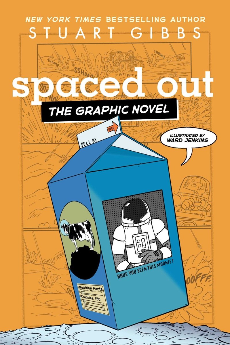 Spaced Out the Graphic Novel a book by Stuart Gibbs and Ward