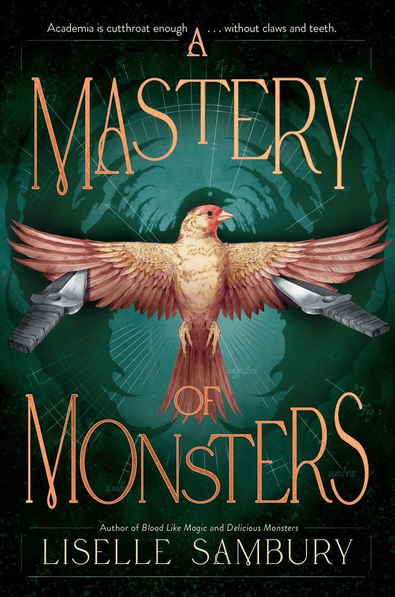 A Mastery of Monsters by Liselle Sambury dark academia book cover depicting a tan bird with its wings spread open with daggers through them. Shadowy claws are visible behind the bird, on a blue background.