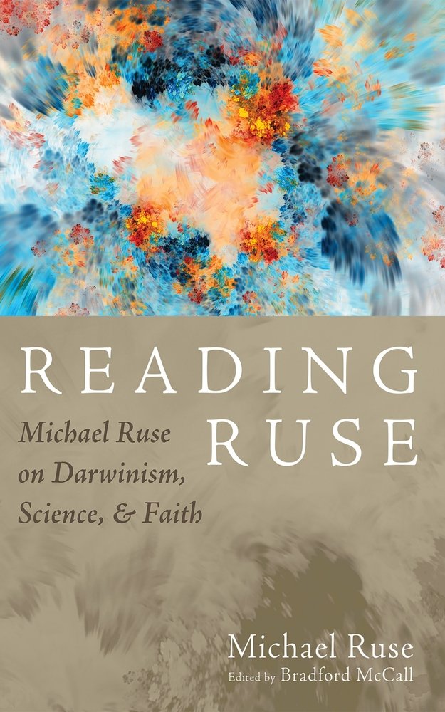 Reading Ruse a book by Michael Ruse and Bradford McCall - Bookshop.org US
