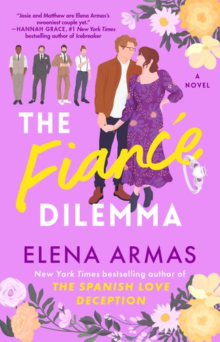The Fiancé Dilemma by Elena Armas book cover
