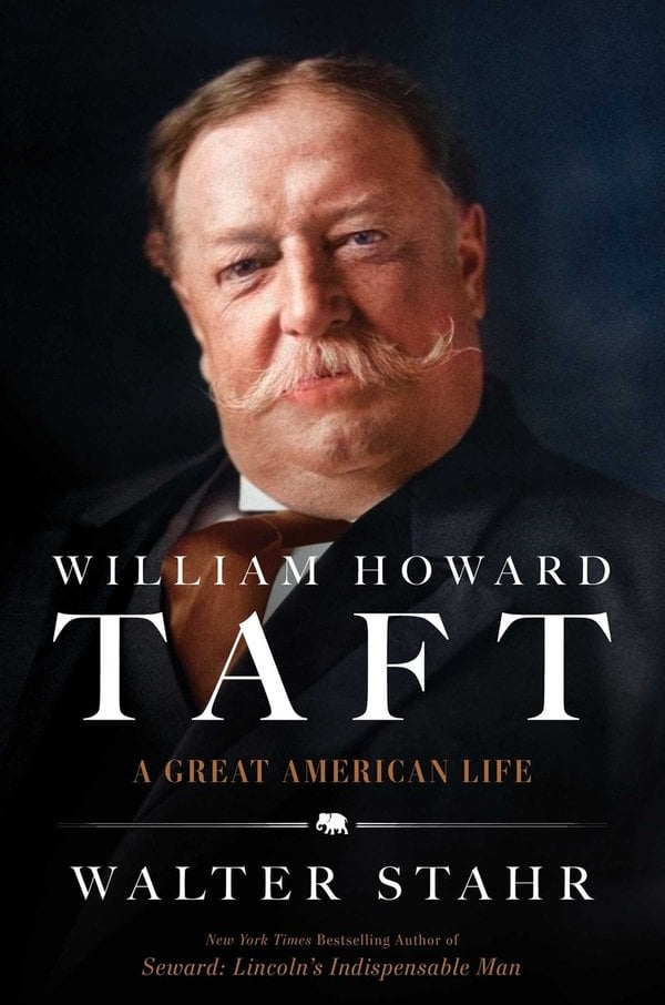 William Howard Taft by Walter Stahr