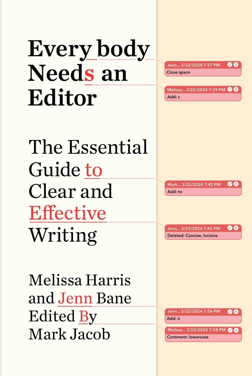 Everyone Needs an Editor by Melissa Harris, a nonfiction book cover with a half white, half-yellow background, with editing pop-ups on the yellow half.