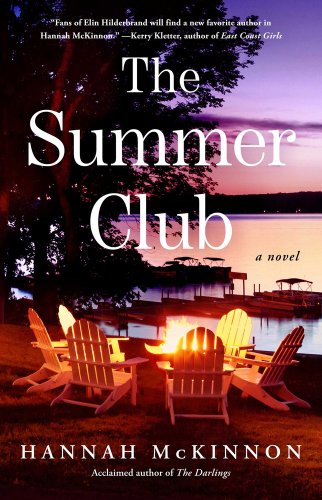 The Summer Club by Hannah McKinnon, book cover of wooden chairs surrounding a fire, behind his a purple sunset over a lake and dock.