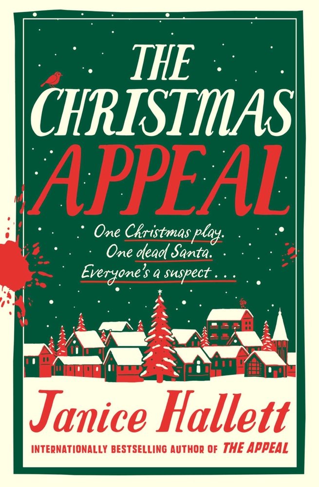 Cover of The Christmas Appeal by Janice Hallet. A red-splattered green background depicting a Christmas-colored town in the snow.