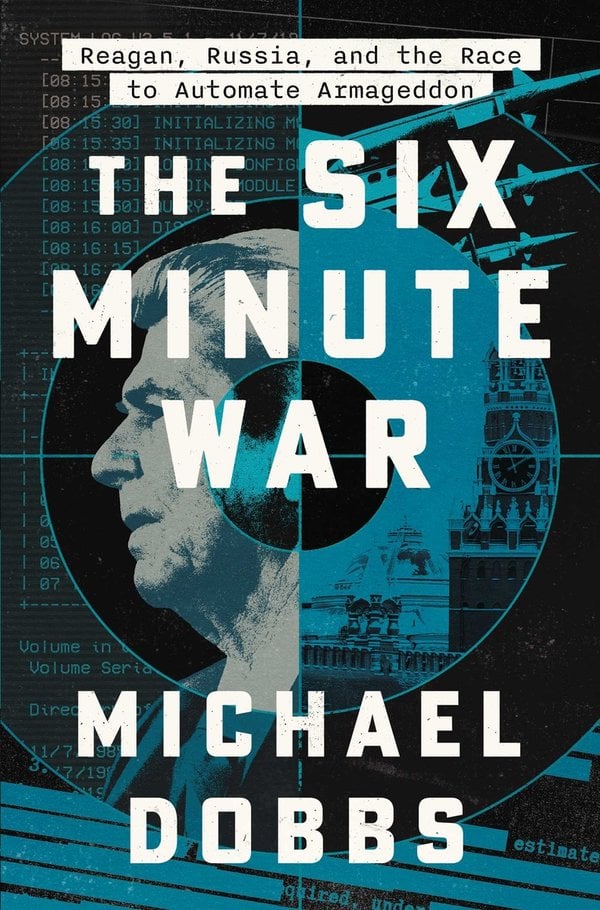 The Six Minute War by Michael Dobbs