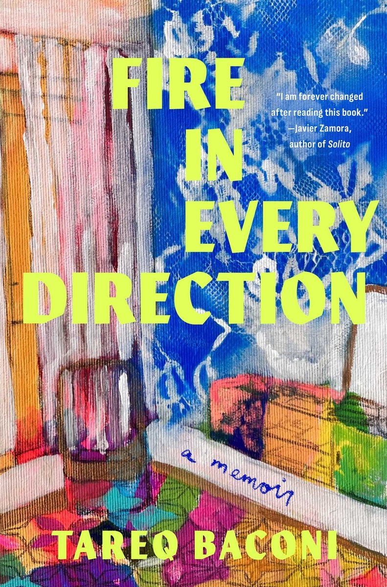 Fire in Every Direction by Tareq Balconi, a political memoir book cover featuring multi-colored paintings of a book and wall.