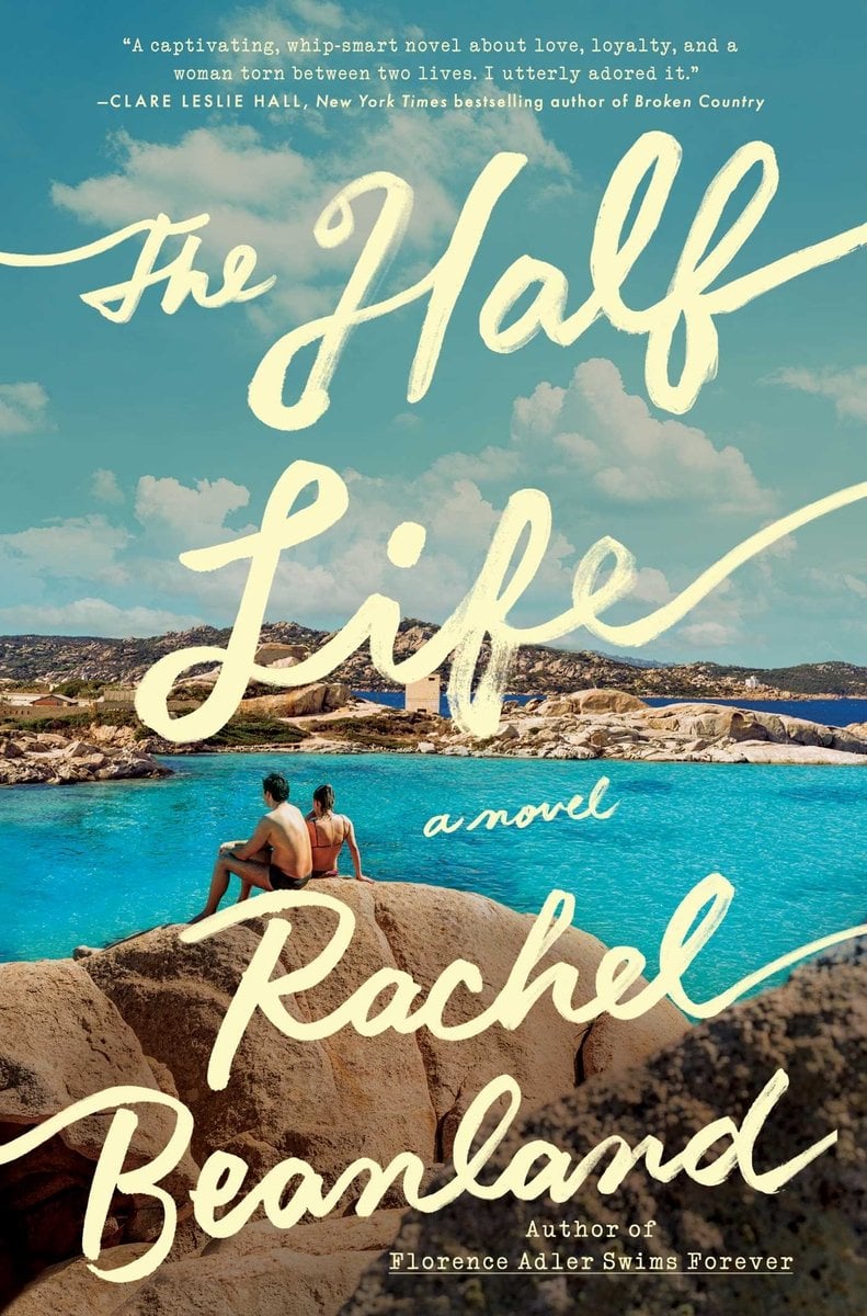 The Half Life by Rachel Beanland book cover