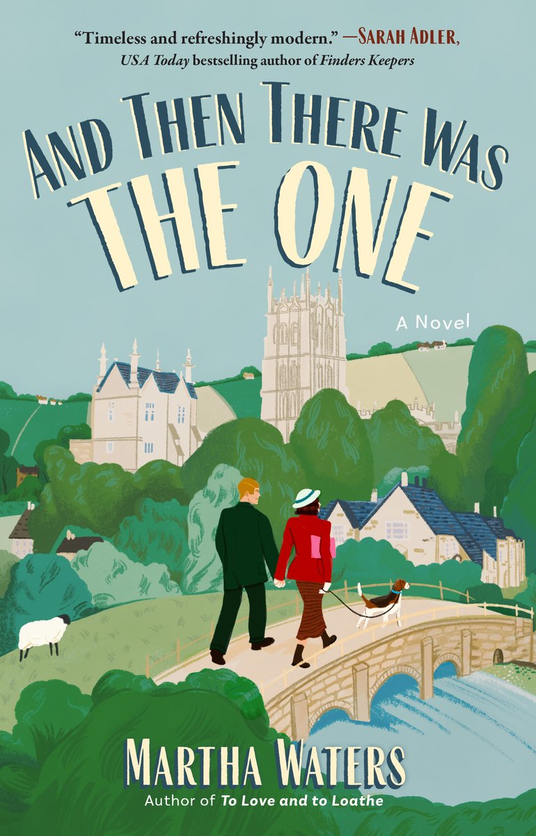 The cover of And Then There Was The One by Martha Waters, with a graphic of two people walking over a bridge, one in a suit and the other with a skirt and red jacket, with an English village in the background.