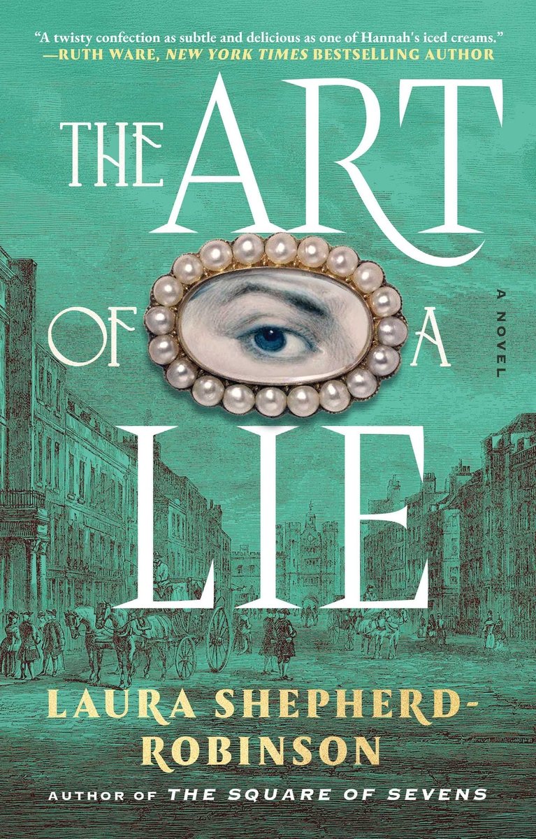 The Art of a Lie by Laura Shepherd-Robinson Book Cover. A woman's eye, surrounded by a string of pearls, hovering over a street in Victorian England.