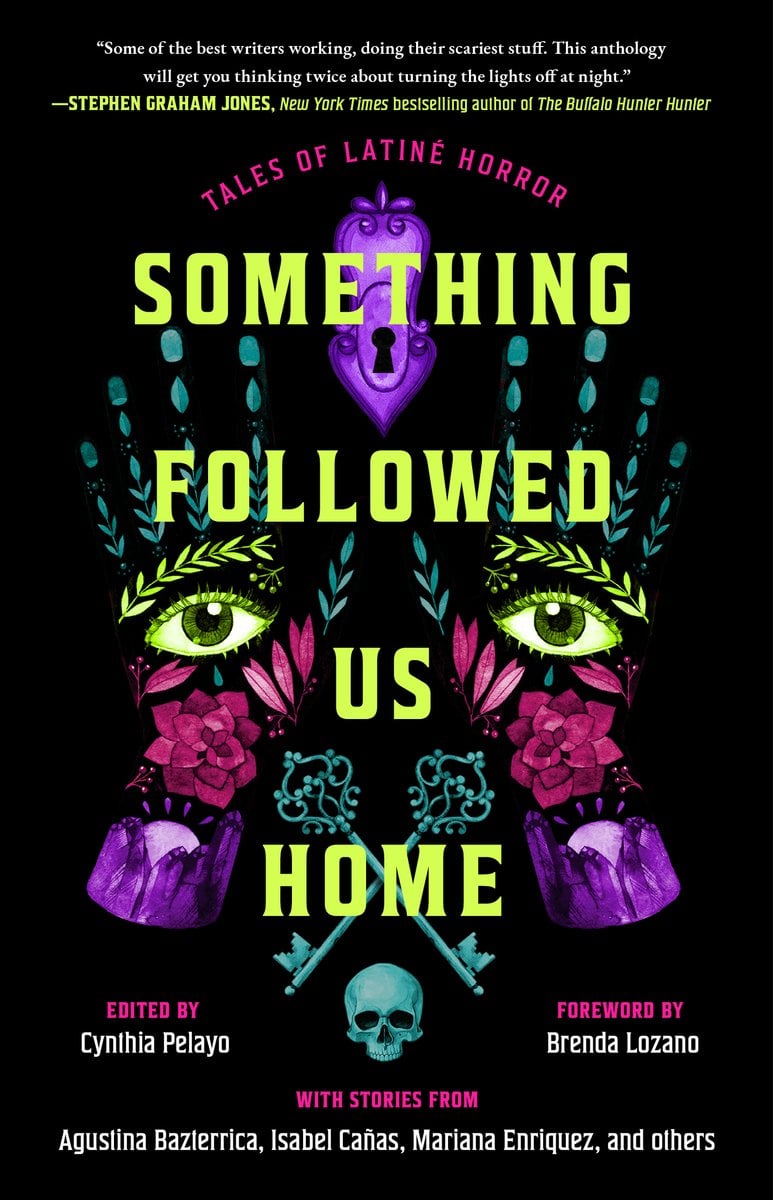 Something Followed Us Home a book by Cynthia Pelayo - Bookshop.org US