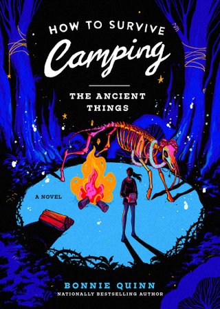 How to Survive Camping: The Ancient Things bookcover