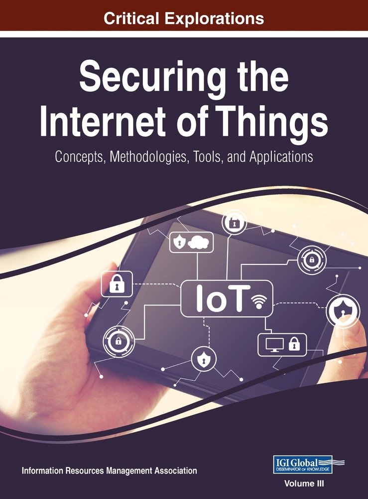 Securing the Internet of Things a book by Information Reso Management ...