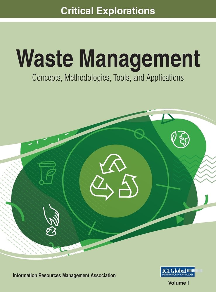 Waste Management a book by Information Reso Management Association ...
