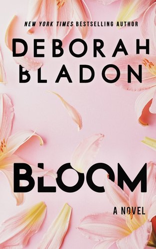 Bloom by Deborah Bladon, pink cover with pink flower petals.