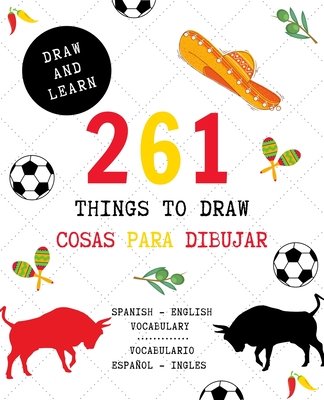 261 Things to Draw Cosas Para Dibujar Spanish - English VOCABULARY ...