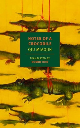 Notes of a Crocodile by Qiu Miaojin book cover. Crocodiles are hung by red strings.