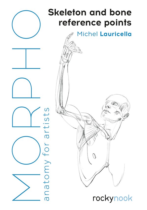 Morpho: Skeleton and Bone Reference Points: Anatomy for Artists