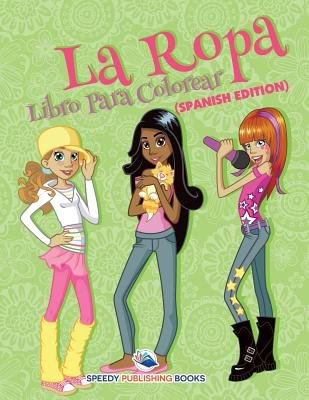 La Ropa Libro Para Colorear (Spanish Edition) a book by Speedy ...