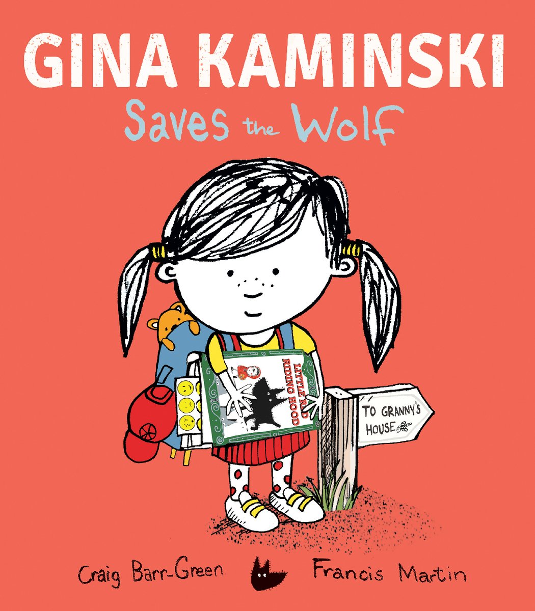 Gina Kaminski Saves the Wolf picture book cover by Craig Barr-Green with a girl wearing a backpack holding Little Red Riding Hood, emoji stickers on her way to Granny's House.