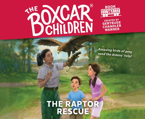 The Raptor Rescue a book by Gertrude Chandler Warner and Aimee Lilly ...