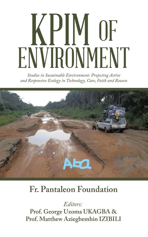 Kpim of Environment a book by Fr Pantaleon Foundation, Prof George ...