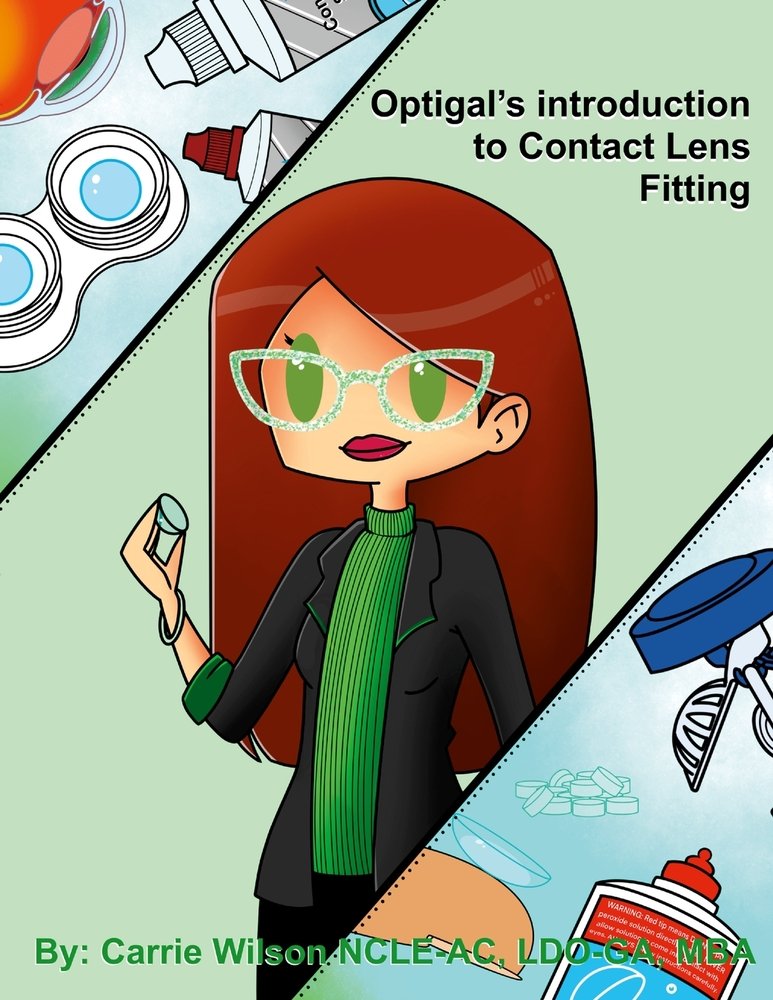Optigal's Introduction to Contact Lens Fitting a book by Carrie Wilson