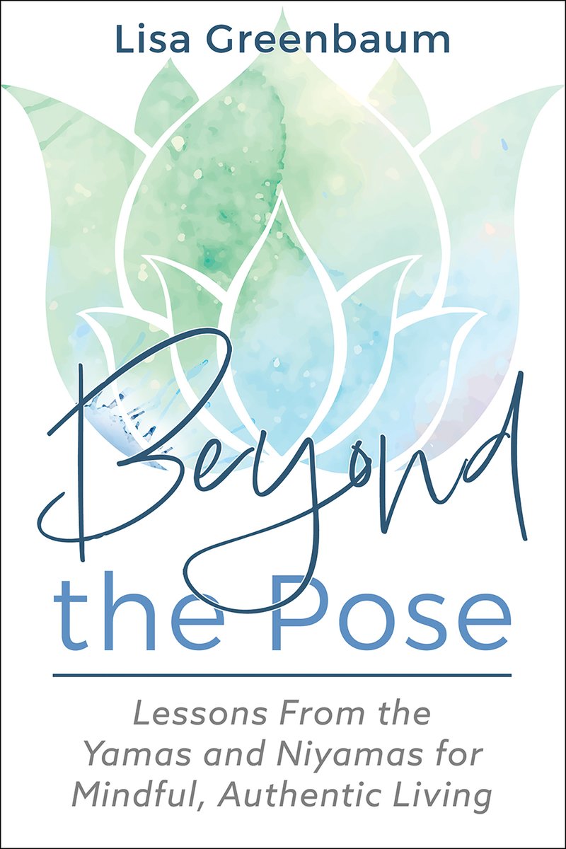 Beyond the Pose a book by Lisa Greenbaum - Bookshop.org US