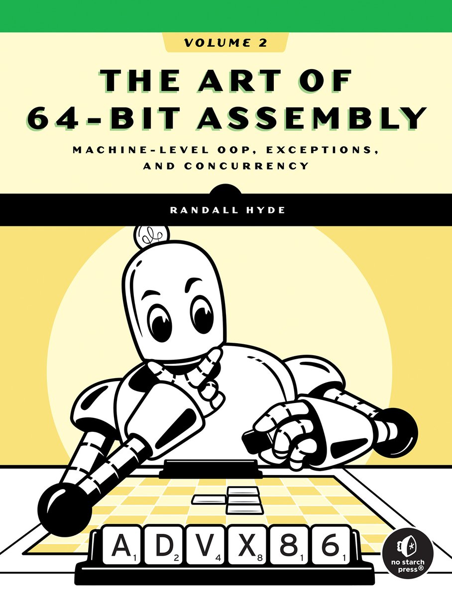 The Art of 64-Bit Assembly, Volume 2 a book by Randall Hyde - Bookshop ...