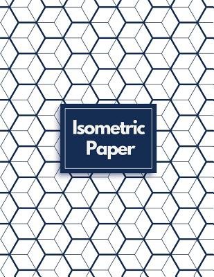 Isometric Paper a book by Makmak Notebooks - Bookshop.org US