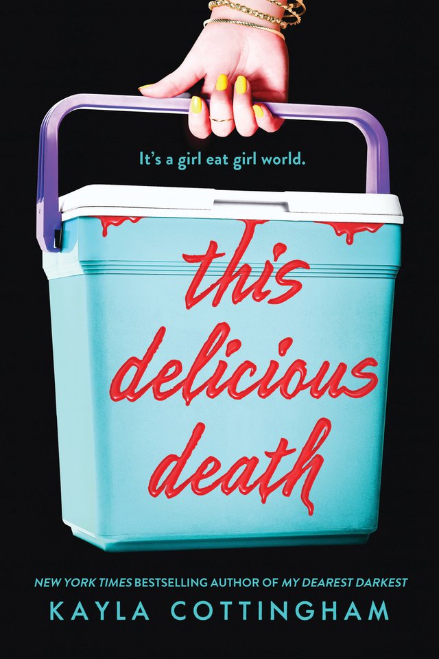 Cover of This Delicious Death by Kayla Cottingham. A blue cooler has words written in blood. The purple handle is being held by a hand with yellow nail polish. The background is black.